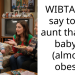 WIBTAH if i say to my aunt that her baby is (almost) obese?