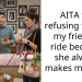 AITA for refusing to give my friend a ride because she always makes me late?