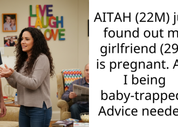 AITAH (22M) just found out my girlfriend (29F) is pregnant. Am I being baby-trapped? Advice needed!