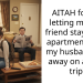 AITAH for not letting my best friend stay at our apartment while my husband was away on a work trip?