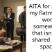 AITA for asking my flatmate to work somewhere that isn’t our shared living space?