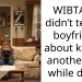 WIBTA if I didn’t tell my boyfriend about kissing another guy while drunk