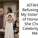 AITAH for Refusing to Be My Sister’s Maid of Honor After She Chose a Celebrity Over Me?