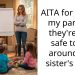AITA for telling my parents they’re not safe to be around my sister’s kids?