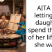 AITA for letting my daughter spend the end of her life how she wants