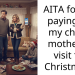 AITA for not paying for my child’s mother to visit for Christmas?