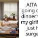 AITA for going out to dinner when my girlfriend just had surgery?