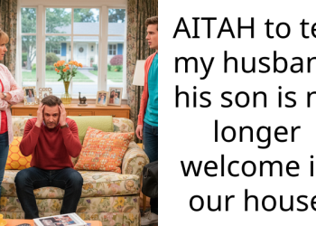 AITAH to tell my husband his son is no longer welcome in our house