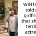 WIBTA if I told my girlfriend that she’s a terrible actress?