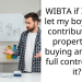 WIBTA if I didn’t let my boyfriend contribute to a property I’m buying and kept full control over it?