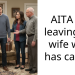 AITA for leaving my wife who has cancer