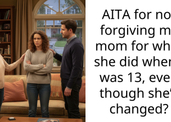 AITA for not forgiving my mom for what she did when I was 13, even though she’s changed?