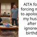 AITA for not forcing my son to apologize to my husband after he ignored his birthday?