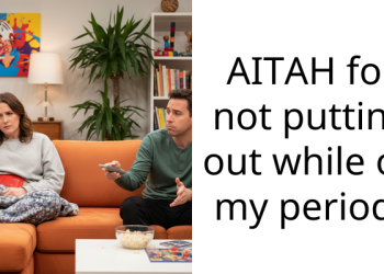 AITAH for not putting out while on my period?