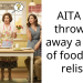 AITA for throwing away a plate of food over relish?