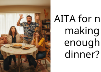 AITA for not making enough dinner?