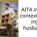 AITA in this context with my husband?