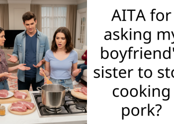 AITA for asking my boyfriend’s sister to stop cooking pork?