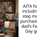 AITA for not including my step mom in purchasing my dad’s Father’s Day gifts?
