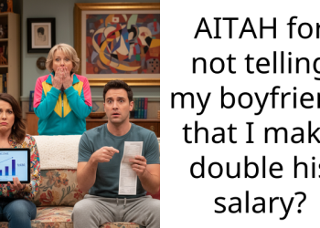 AITAH for not telling my boyfriend that I make double his salary?