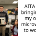AITA for bringing in my own microwave to work?