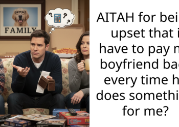 AITAH for being upset that i have to pay my boyfriend back every time he does something for me?