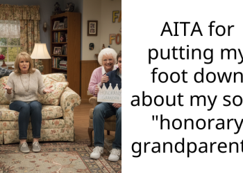 AITA for putting my foot down about my sons “honorary grandparents”