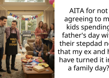 AITA for not agreeing to my kids spending father’s day with their stepdad now that my ex and him have turned it into a family day?