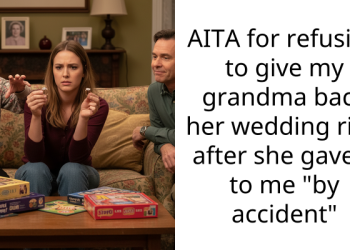 AITA for refusing to give my grandma back her wedding ring after she gave it to me “by accident”
