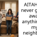 AITAH for never giving away anything to my neighbor?