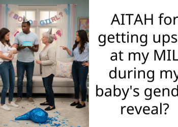 AITAH for getting upset at my MIL during my baby’s gender reveal?