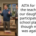 AITA for telling the teacher that our daughter will participate in the school play, even though my wife was against it?