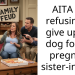 AITA for refusing to give up my dog for my pregnant sister-in-law?