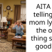 AITA for telling my mom lying is the only thing she is good at?