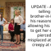 UPDATE – AITA for telling my brother-in-law that his reasons for not allowing his daughter to get her earrings pierced are misplaced at best and creepy at worst ?