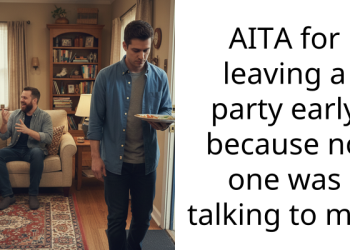 AITA for leaving a party early because no one was talking to me?