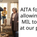 AITA for not allowing my MIL to stay at our place