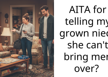 AITA for telling my grown niece she can’t bring men over?