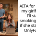 AITA for telling my girlfriend I’ll start smoking again if she starts an On****ns?