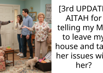 [3rd UPDATE] AITAH for telling my MIL to leave my house and take her issues with her?