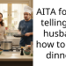 AITA for not telling my husband how to cook dinner?