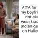 AITA for telling my boyfriend it’s not okay to wear traditional Indian garb only on Halloween?