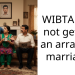 WIBTAH for not getting an arranged marriage?