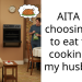 AITA for choosing not to eat than cooking for my husband?