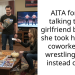 AITA for not talking to my girlfriend because she took her male coworker to a wrestling event instead of me?