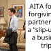 AITA for not forgiving my partner after a “slip-up” on a business trip?