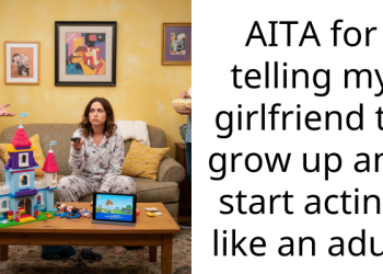 AITA for telling my girlfriend to grow up and start acting like an adult