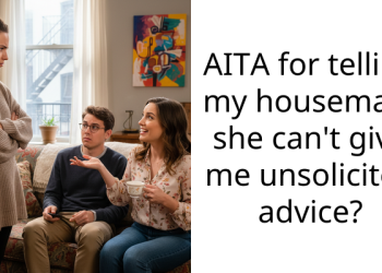 AITA for telling my housemate she can’t give me unso***ited advice?