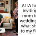 AITA for not inviting my mom to my wedding after what she did to my fiancé?