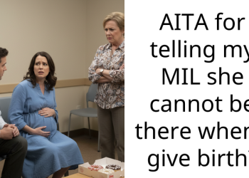 AITA for telling my MIL she cannot be there when I give birth?
